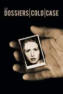 Affiche Les dossiers Cold Case en streaming