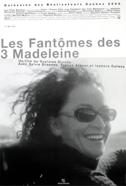 Les fantômes des Trois Madeleine