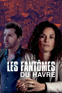 Affiche Les fantômes du Havre