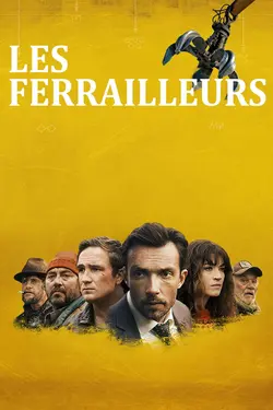 Affiche Les ferrailleurs