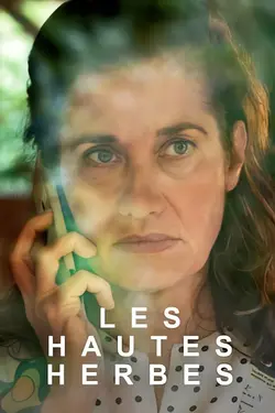 Les Hautes Herbes S01E02 Épisode 2