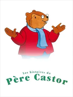 Les Histoires du Père Castor S05E07 Comment le chat trouve la maison de ses rêves