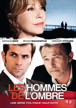Les hommes de l'ombre S01E06 Trahisons