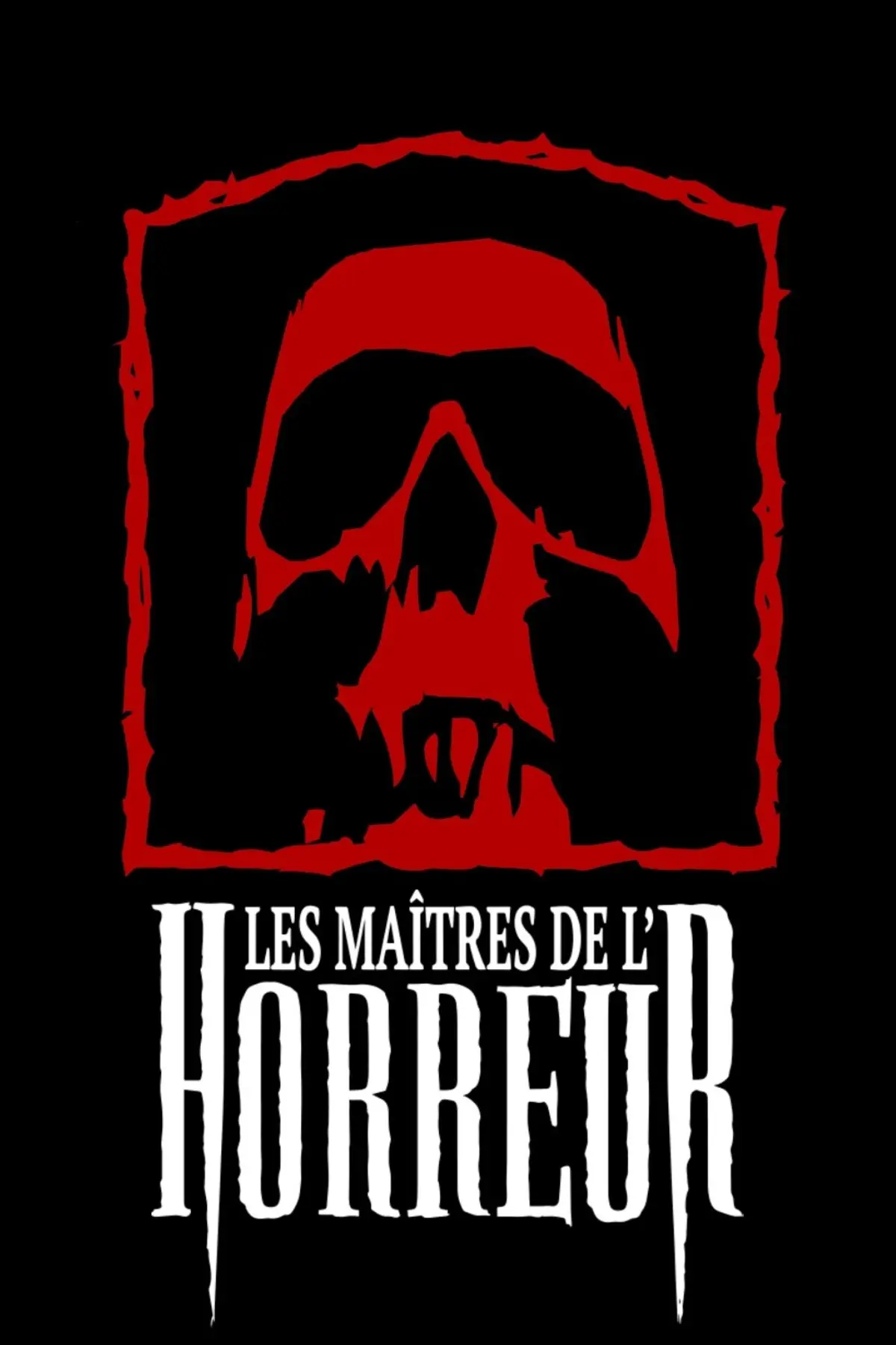 Les Maîtres de l'horreur