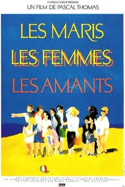Les maris, les femmes, les amants