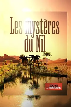 Les mystères du Nil S01E02 Les routes secrètes des pyramides