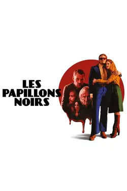 Les Papillons noirs S01E06 Episode 6