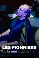 Affiche Les pionniers de la musique de film : Le son de l'Europe pour Hollywood en streaming