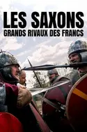Affiche Les Saxons, grands rivaux des Francs