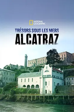 Affiche Les secrets engloutis Alcatraz