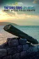 Affiche Les secrets engloutis Port Royal ville pirate
