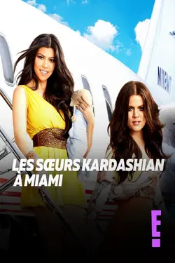 Les sœurs Kardashian à Miami S02E10 Scott, toujours ?