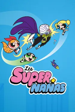 Les Super Nanas S06E01 L'avorton écervelé