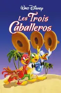 Affiche Les trois caballeros en streaming
