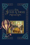 Affiche Les voyages extraordinaires de Jules Verne en streaming