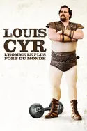 Affiche Louis Cyr : l'homme le plus fort du monde en streaming