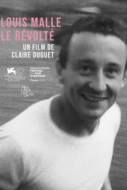 Affiche Louis Malle, le révolté