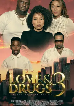 Love & Drugs 3: The Ultimate Sacrifice