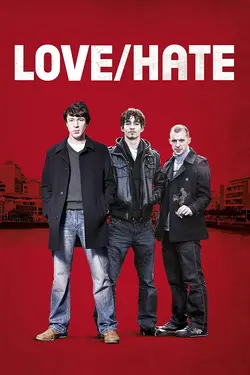 Love/Hate S04E01 Épisode 1