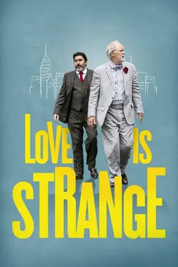 Affiche Love Is Strange