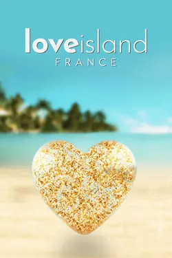 Love Island France S02E59 Épisode 59