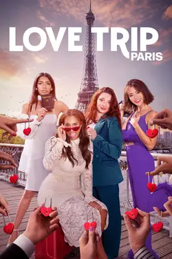 Love Trip : Paris S01E02 Amour naissant