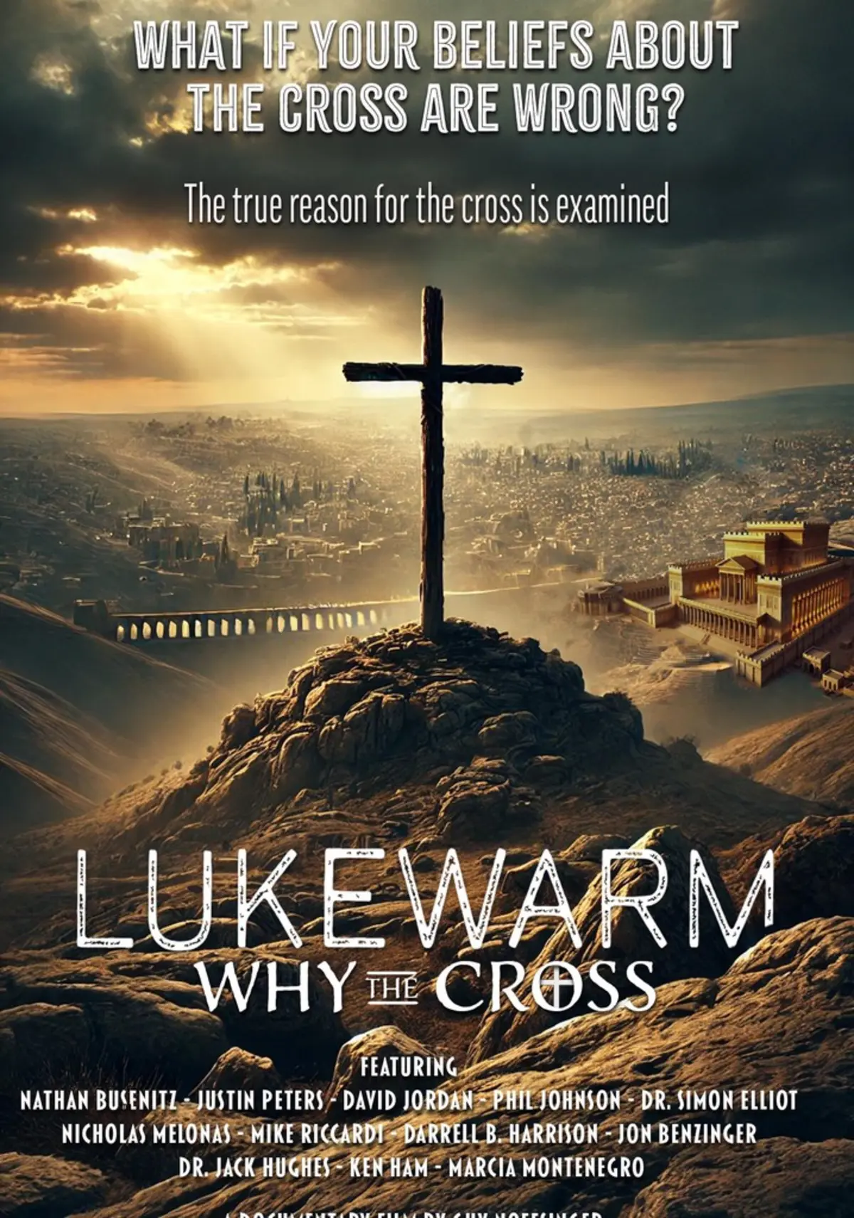 Lukewarm: Why the Cross