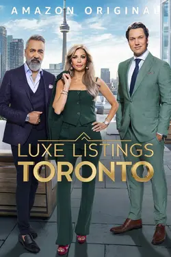 Luxe Listings Toronto S01E02 Épisode 2