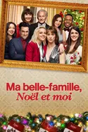 Affiche Ma belle-famille, Noël et moi