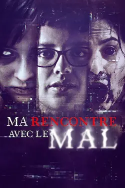 Ma rencontre avec le mal S01E04 Entre le bien et le mal