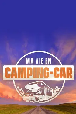 Ma vie en camping-car S01E02 Épisode 2