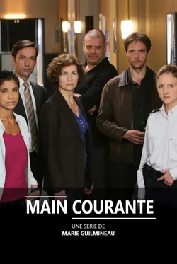 Main courante S01E07 La goutte d'eau