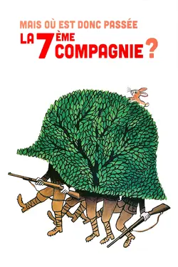 Affiche Mais où est donc passée la 7e compagnie ?