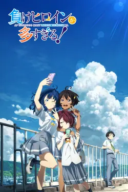 Makeine: Too Many Losing Heroines! S01E07 L'envers d'une fin heureuse