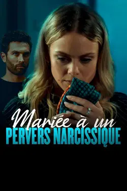 Affiche Mariée à un pervers narcissique