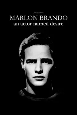 Affiche Marlon Brando, un acteur nommé désir