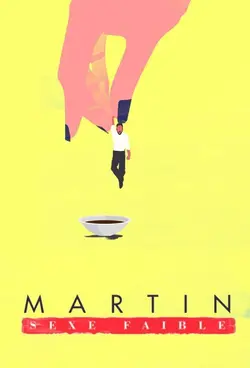 Martin, sexe faible S02E04 L'interview