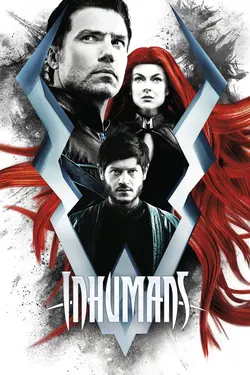 Marvel's Inhumans S01E02 Perdus en terre inconnue