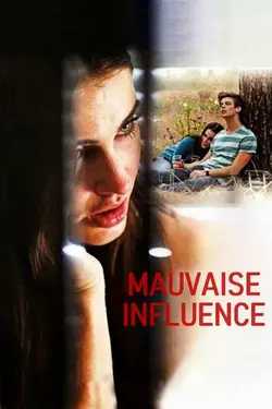 Affiche Mauvaise influence