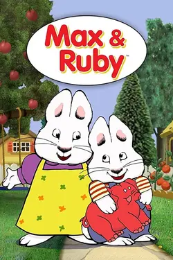Affiche Max et Ruby  S07E18 La roche de Ruby / Le safari de Max