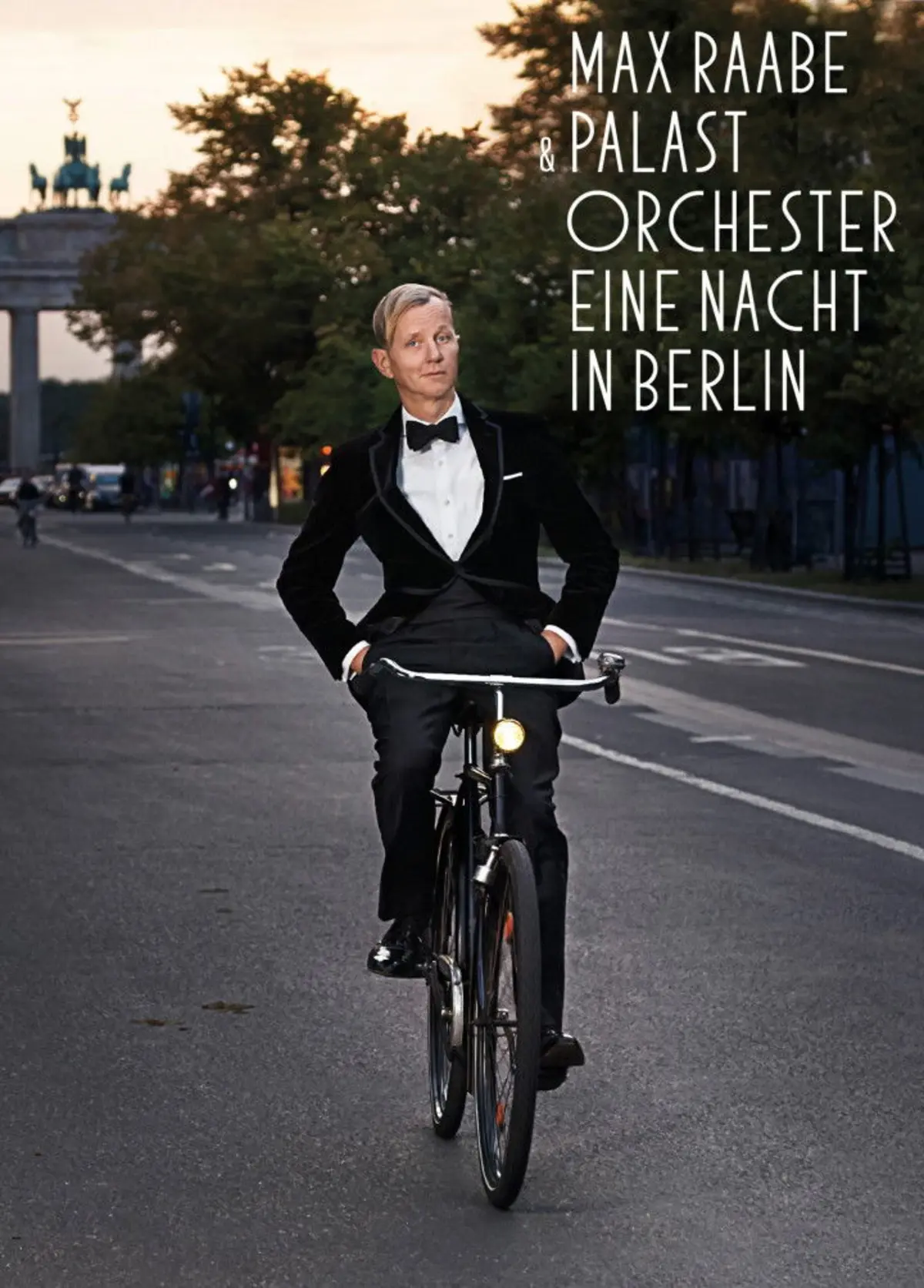 Max Raabe et le Palast Orchester - Une nuit à Berlin