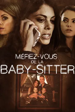 Méfiez-vous de la baby-sitter