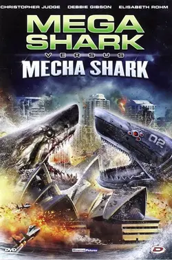 Affiche Mega Shark vs Mecha Shark