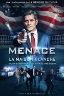Affiche Menace sur la Maison Blanche en streaming