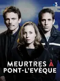 Affiche Meurtres à... S08E06 Meurtres à Pont-l'Evêque