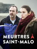 Affiche Meurtres à... S01E01 Meurtres à Saint-Malo