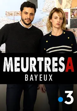 Affiche Meurtres à...  S10E10 Meurtres à Bayeux