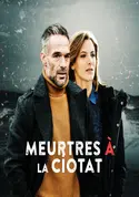 Affiche Meurtres à... S04E01 Meurtres à La Ciotat