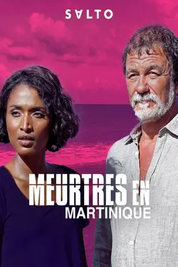 Affiche Meurtres à... S04E03 Meurtres en Martinique