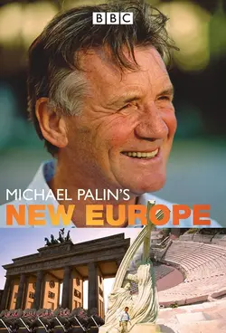 Michael Palin's New Europe S01E08 Michael Palin's New Europe  S01E08